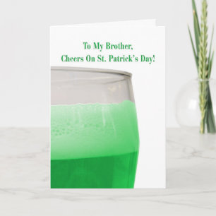 For brother, green beer for St. Patrick's Day Card