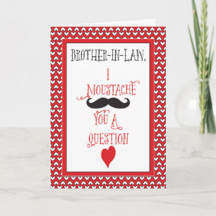 For Brother-in-Law Moustache Valentine's Day Holiday Card