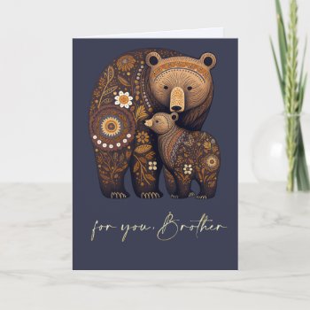 For Brother On Father's Day Cute Bears Folk Art Card by artofmairin at Zazzle