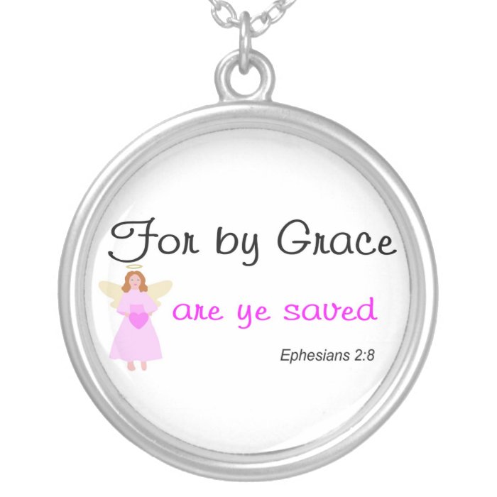 For by grace are ye saved Ephesians 28 Jewelry