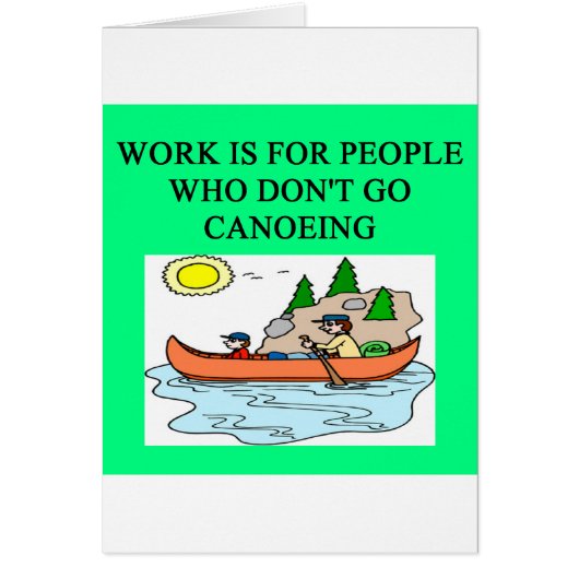 for canoeing lovers cards (Front)