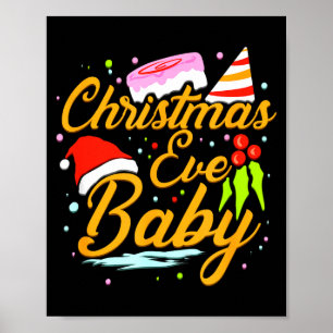 For Christmas Eve Birthday Womens December Birthda Poster