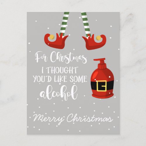 for christmas I thought youd like some Alcohol Postcard