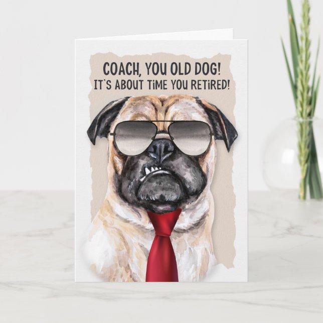 for Coach Retirement Funny Pug Dog Red Necktie Card (Front)