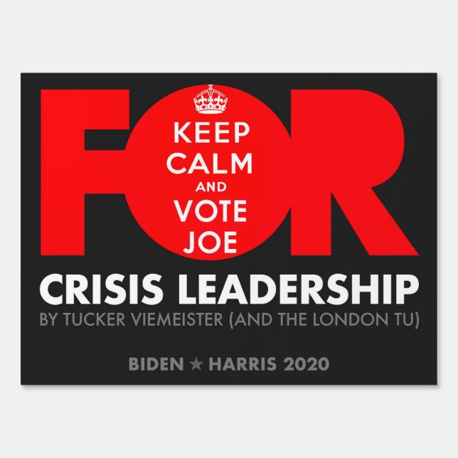 FOR  Crisis Leadership, By Tucker Viemeister (and Sign (Front)