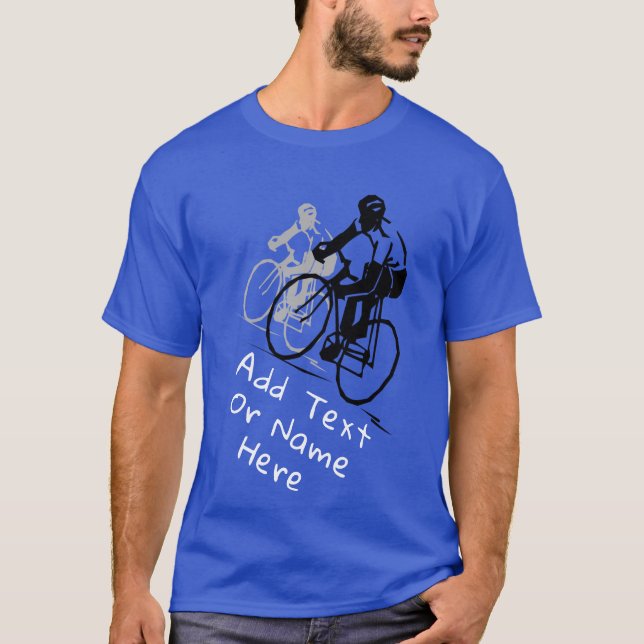 For Cycling Lovers. Personalize T-Shirt (Front)