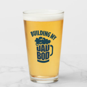 For Dad Building My Dad Bod Funny Beer Humor Glass