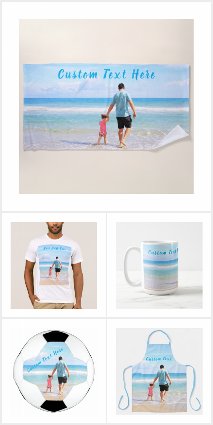 For DAD - Custom Photo and Text - Your Own Design