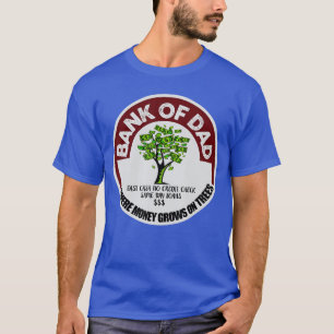 for Dad Father Bank Fast Cash No Credit Check girl T-Shirt