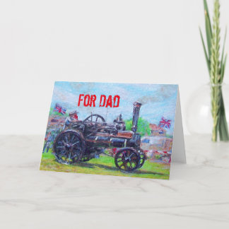 For Dad Father's Day card with a Steam Tractor