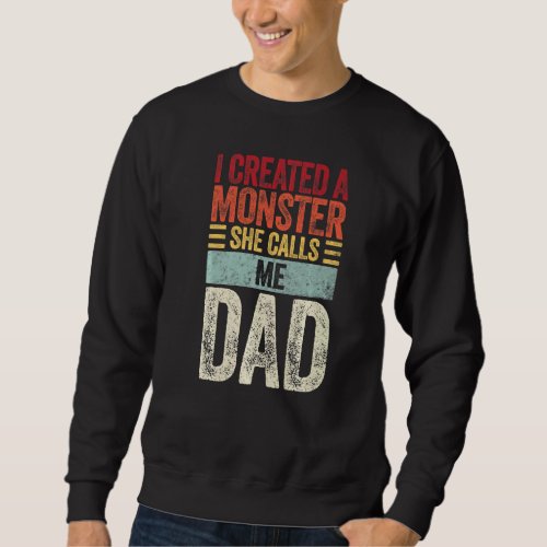 For Dad From Daughter First Fathers Day Sweatshirt