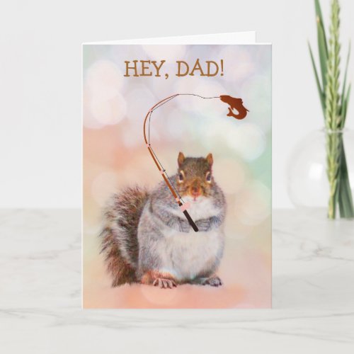 For Dad Funny Squirrel Birthday Card