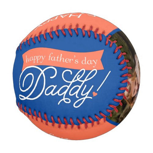 For Daddy Blue Happy Fathers Day Photo Baseball