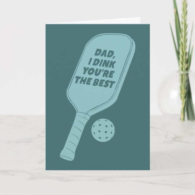 For Dads Who Play Pickleball Father's Day Card (Front)