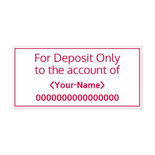 For Deposit Only to the account of Rubber Stamp