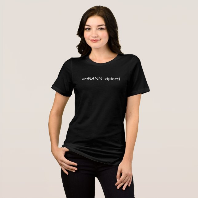 For emancipated women! Tri-Blend shirt (Front Full)