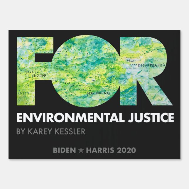 FOR Environmental Justice, Karey Kessler - Biden Sign (Front)