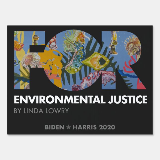 FOR Environmental Justice, Linda Lowry - Biden Sign (Front)
