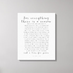For Everything There Is, Ecclesiastes 3:1-8 Canvas Print