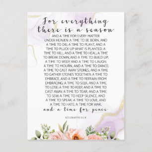 For Everything There Is, Ecclesiastes 3:1-8 Postcard