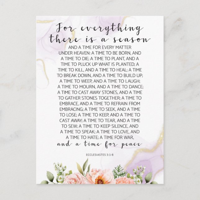 For Everything There Is, Ecclesiastes 3:1-8 Postcard (Front)