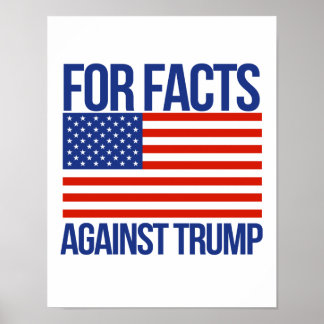 For Facts Against Trump - - Pro-Science - Poster