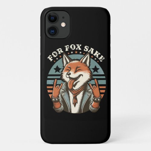 For Fox Sake iPhone 11 Case