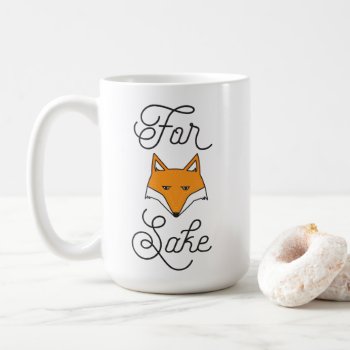 For Fox Sake Coffee Mug by TheKPlace at Zazzle