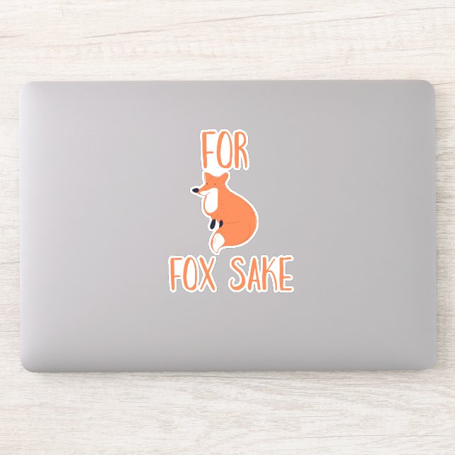 For Fox Sake Sticker (Computer)