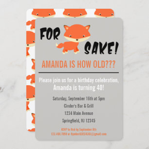 For Fox Sake! You're how old? Birthday Invitation