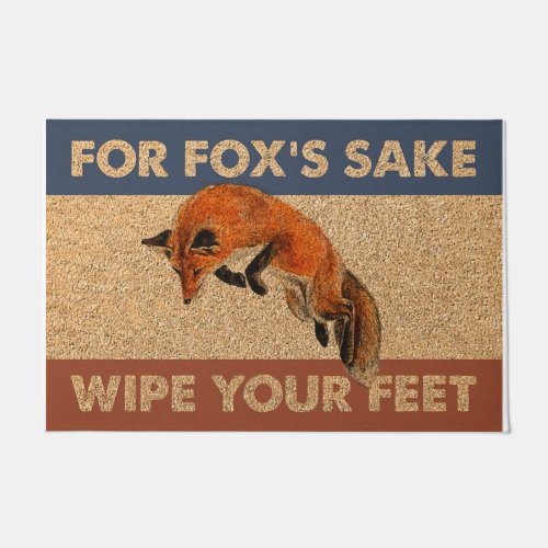 For Foxs Sake Wipe Your Feet Doormat