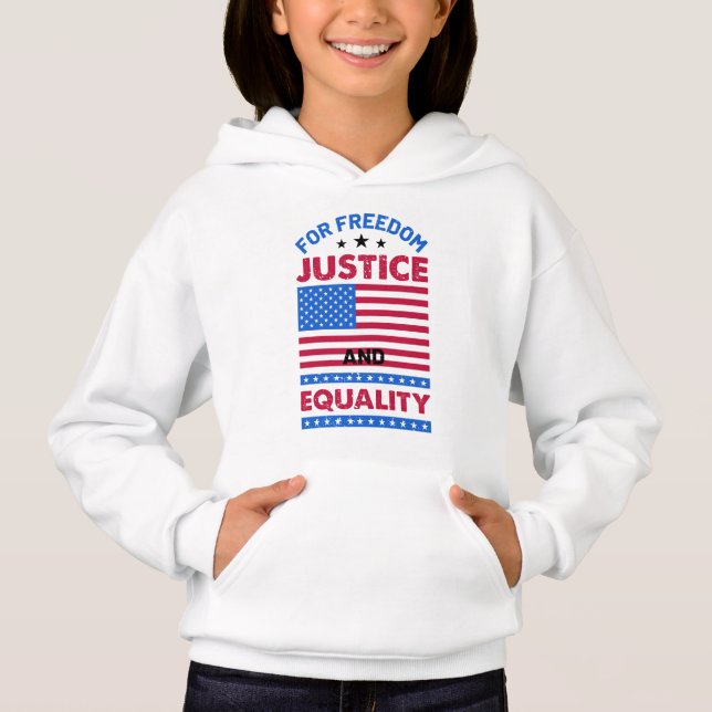 For Freedom, Justice and Equality Hoodie (Front)