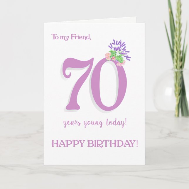 For Friend 70th Birthday Lavender and  Roses Card (Front)