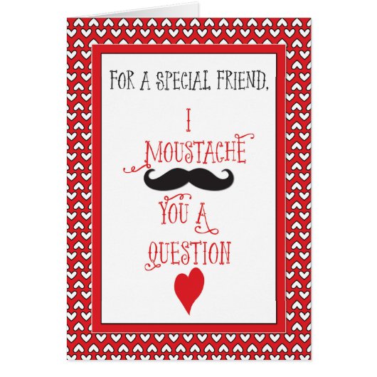 For Friend Moustache Valentine's Day Red Hearts (Front)
