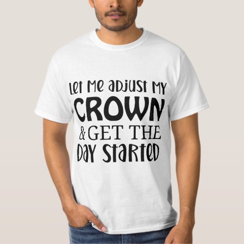 FOR FUNNY QUOTE LOVERS T_Shirt