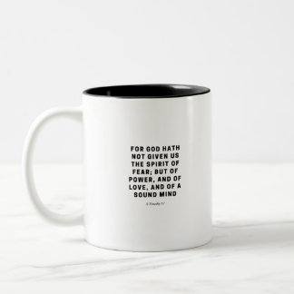 For God Hath Not Given Us  | 2 Timothy 1:7 Black Two-Tone Coffee Mug