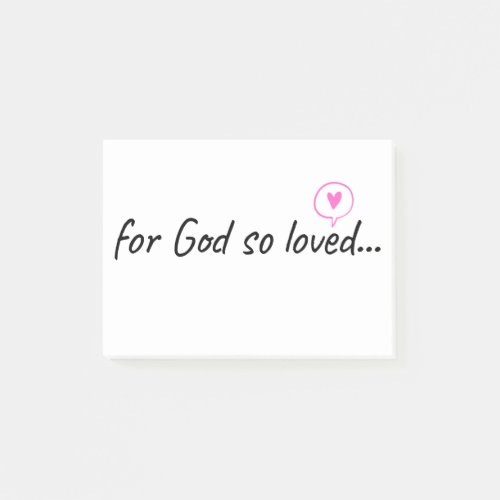 For God So Loved Post_it Notes