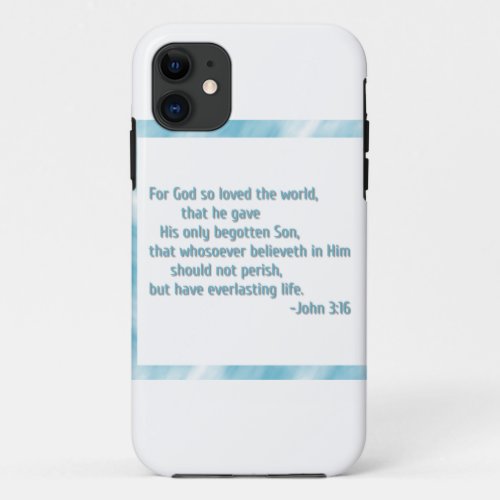 For God So Loved the World iPhone 11 Case