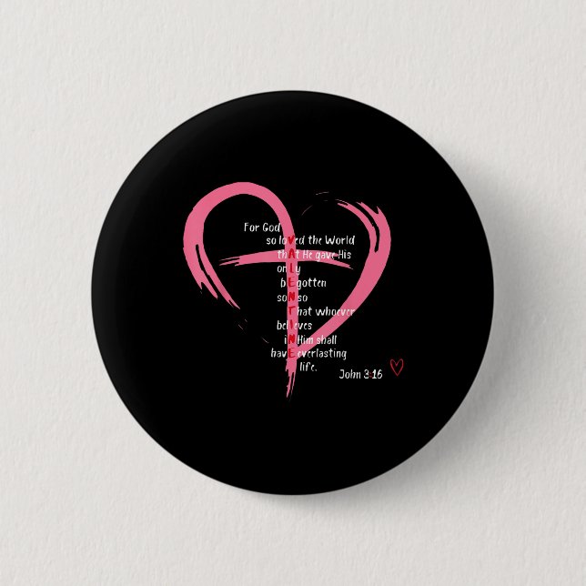 For God So Loved The World Christian Valentines Da Button (Front)