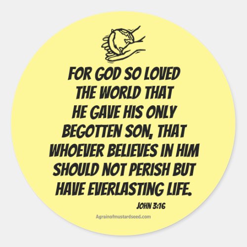 For God so loved the world John 316 Classic Round Sticker