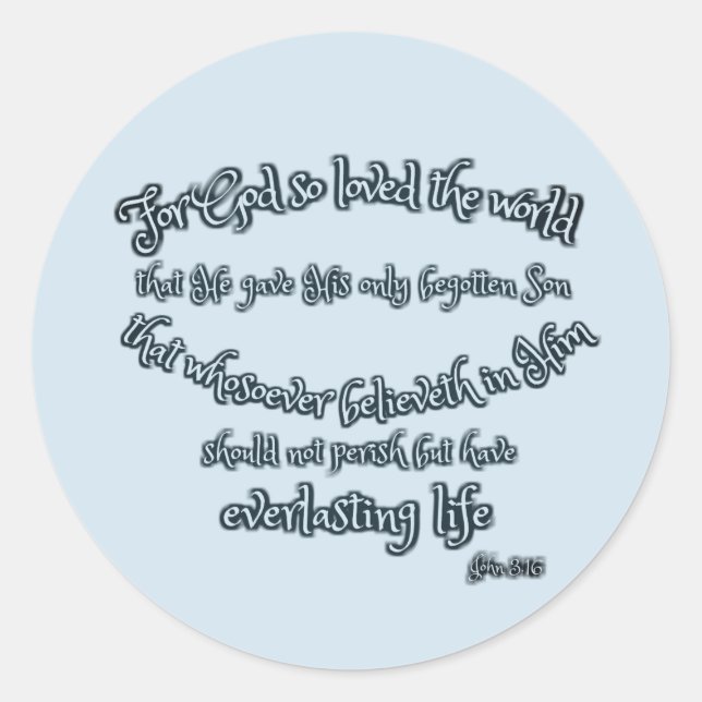 For God So Loved the World John 3.16 Classic Round Sticker (Front)
