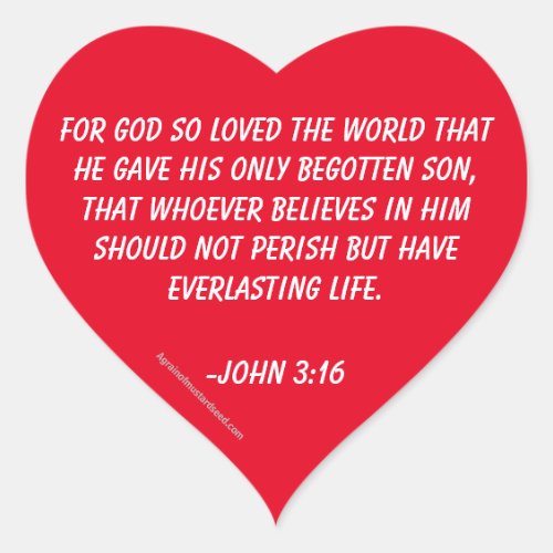 For God so loved the world John 316 Heart Sticker