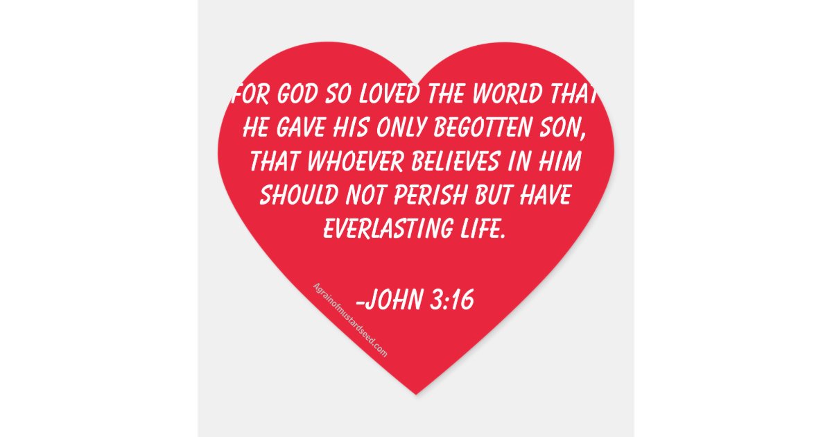 For God so loved the world John 3:16 Heart Sticker | Zazzle.com