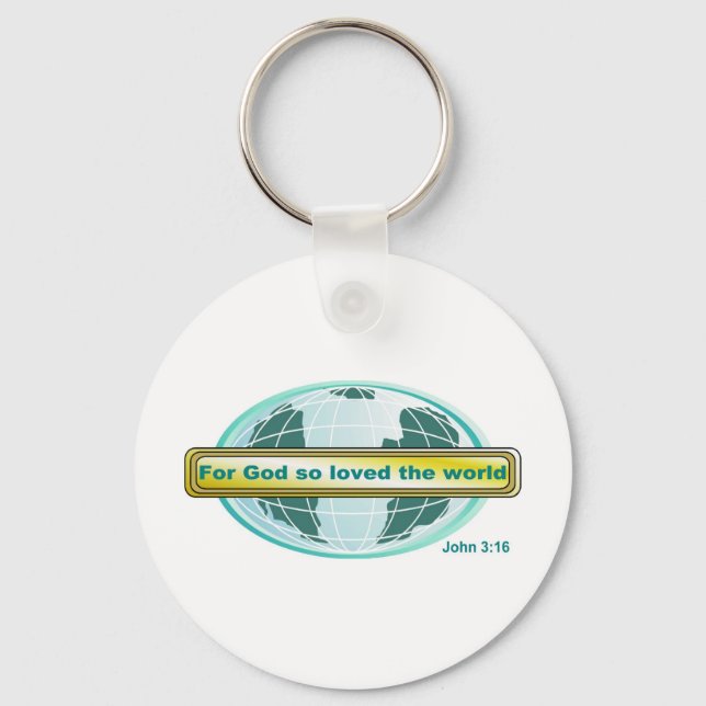 For God so loved the world, John 3:16 Keychain (Front)