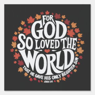 For God So Loved the World Sign
