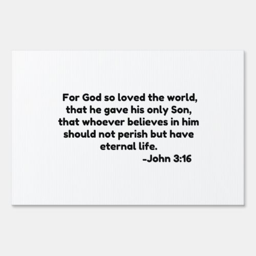For God so loved the world that he gave his only Sign