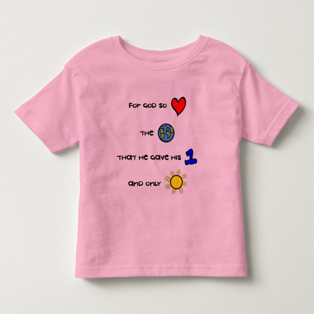 For God so Loved the World toddler t-shirt (Front)