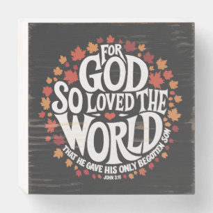 For God So Loved the World Wooden Box Sign
