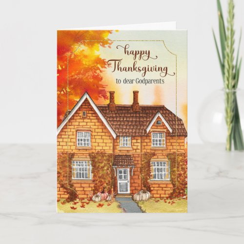 for Godparents Thanksgiving Autumn Home Holiday Card