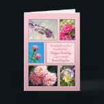 For granddaughter, beautiful flowers birthday card<br><div class="desc">A birthday card for a granddaughter. Send beautiful flowers to a beautiful person. A birthday card with a beautiful sentiment. A collection of framed pictures of flowers on a pink background.</div>